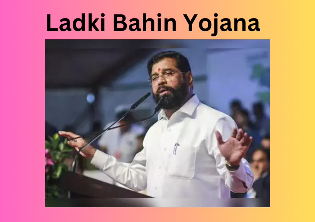 Ladki Bahin Yojana